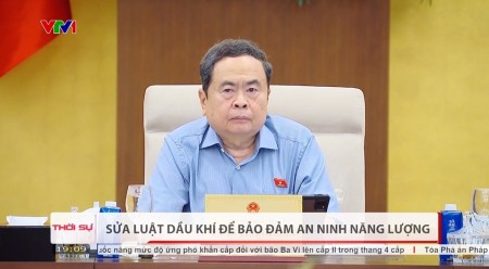 [VIDEO] Sửa Luật Dầu khí để bảo đảm an ninh năng lượng